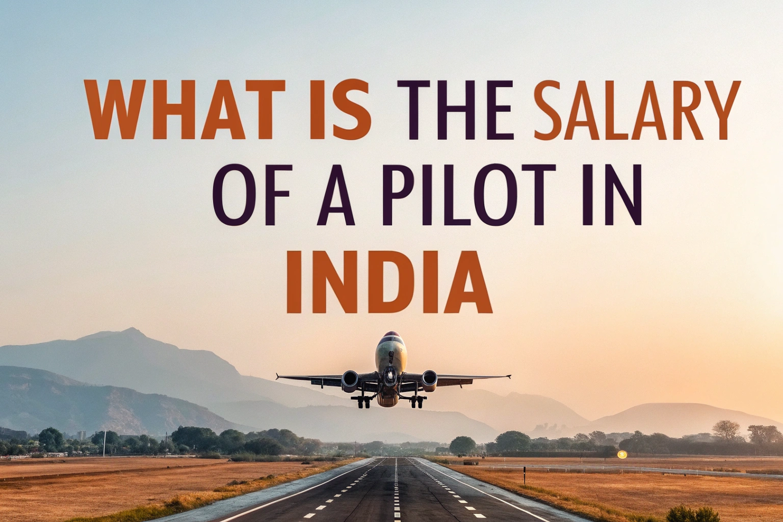 Airplane taking off from runway with text asking about pilot salary in India.